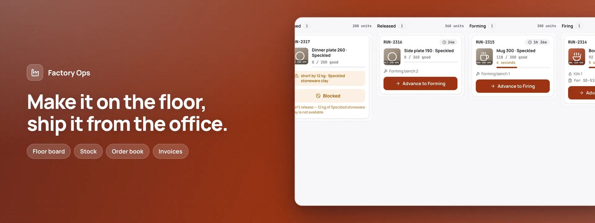 Make it on the floor, ship it from the office.